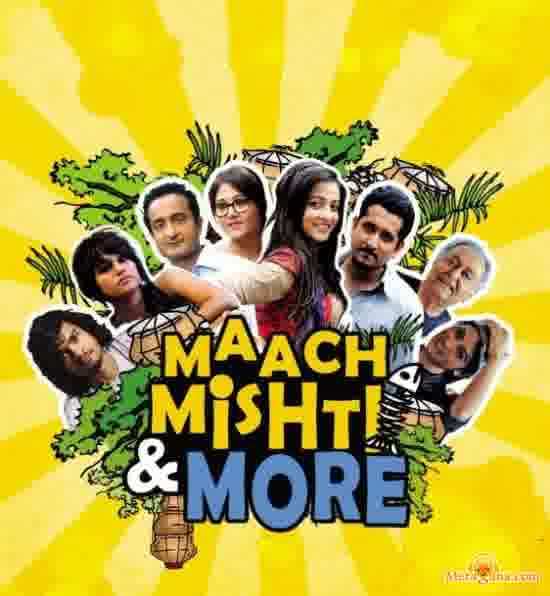 Poster of Maach Mishti And More (2013)